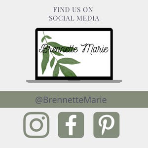 May include: A laptop screen displays the text Brennette Marie over a green leaf illustration. Above the laptop is the text FIND US ON SOCIAL MEDIA. Below is the text @BrennetteMarie and icons for Instagram, Facebook, and Pinterest.