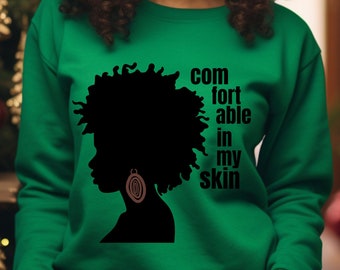 Comfortable In My Skin | Crewneck Sweatshirt