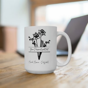 Personalized March Birth Flower Ceramic Mug 15oz