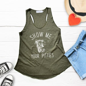 Show Me Your Pitties Shirt Pitbull Tank Top Show Me Your - Etsy