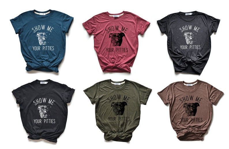 Pitbull Shirt Dog Shirt Dog Lover Shirt Show me your Pitbull Etsy