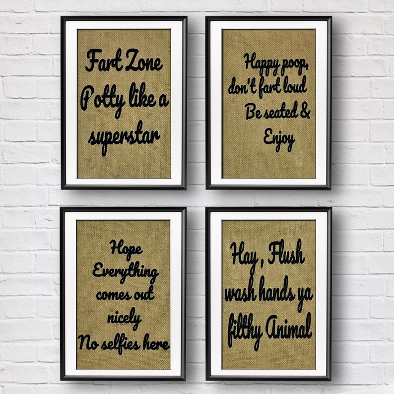 4 Printed Funny Bathroom Wall Hangings Es And Sayings Set Of Four Pcs Unframed Great Gift For Decor