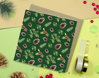 Christmas Foliage Pine cone and Holly Card / Christmas Card with Holly / Festive Celebration Card