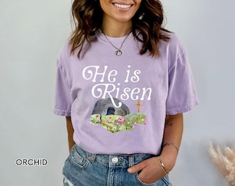 He Is Risen Easter T-shirt, Comfort Colors, Jesus Easter Tee - Easter shirt For Women - Cute Easter Outfit - Church Easter Shirt