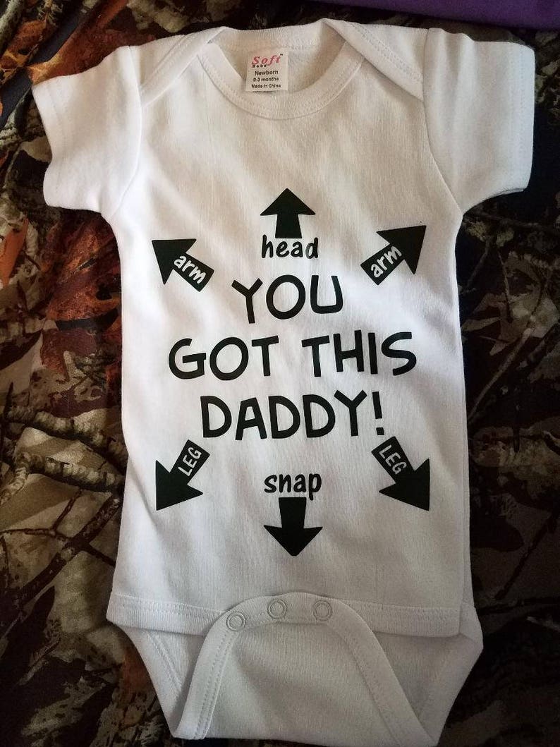 You got this daddy onesie