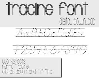 Tracing font digital download TTF. file. Name tracing, worksheets, handwriting practice etc.