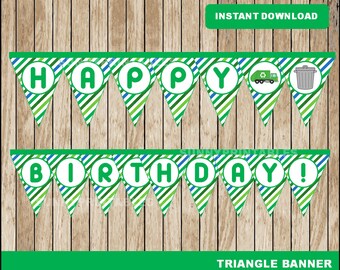 May include: Green and blue triangle banner with the words "Happy Birthday!" in white circles. The banner also includes a green recycling truck and a gray recycling bin.