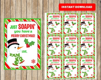 Printable Hand Soap Gift Tags - Just Soapin You Have A Merry Christmas - Instant Download