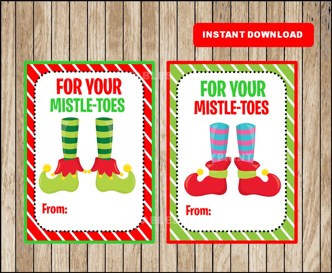 For Your Mistletoes Gift Tags, Printable Elf Feet Mistletoes Tags, Tags ...