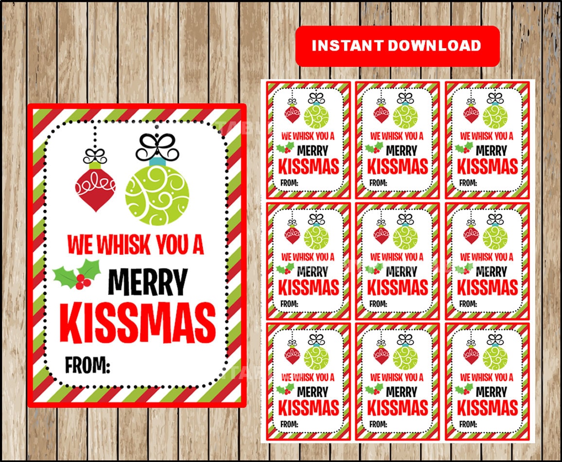 We Whisk you a Merry Kissmas tags Printable Christmas Etsy