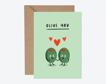 OLIVE YOU - Olive card - Cute card - Valentines card - I love you card - Card for husband - Card for wife - Olive card - Valentines day