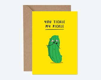 Funny Anniversary Card for Partner | “You Tickle My Pickle” Pickle Pun Card | Cute Food Illustration Love Greeting Card for Him Her