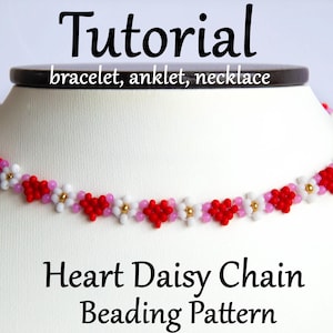 Valentine's Heart Beading Tutorial, Seed Bead Hearts Daisy Chain beaded bracelet anklet necklace, Bead weaving pattern PDF instruction DIY +