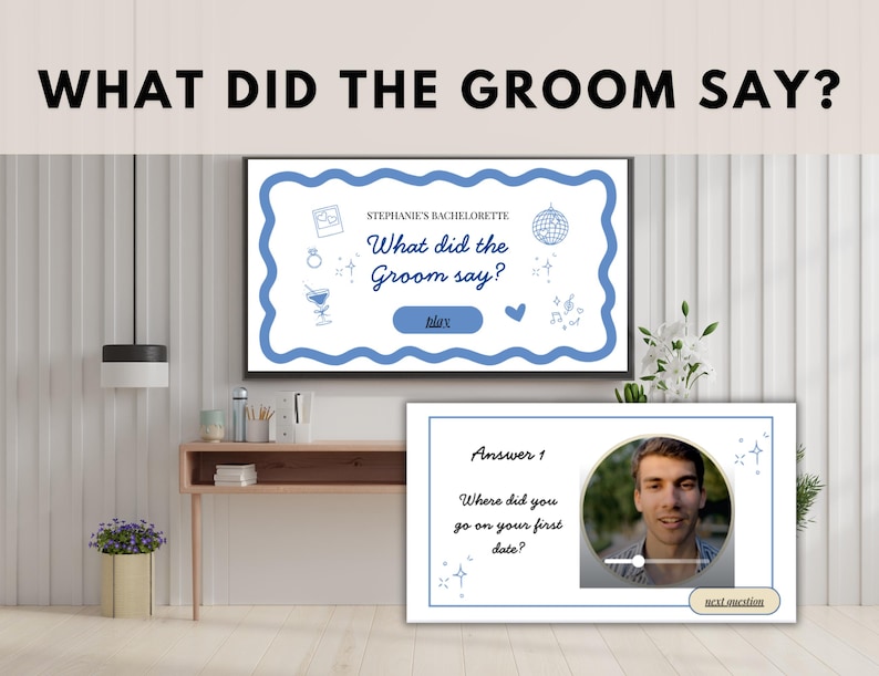 May include: A digital display with the text "WHAT DID THE GROOM SAY?" and a blue-bordered screen that reads "What did the Groom say?" with decorative icons. Below, a second screen shows "Answer 1" and a photo of a man.