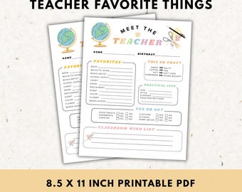May include: Two printable PDF sheets titled "Teacher Favorite Things" with fill-in sections for favorites, practical info, and a classroom wish list. The sheets are 8.5 x 11 inches.