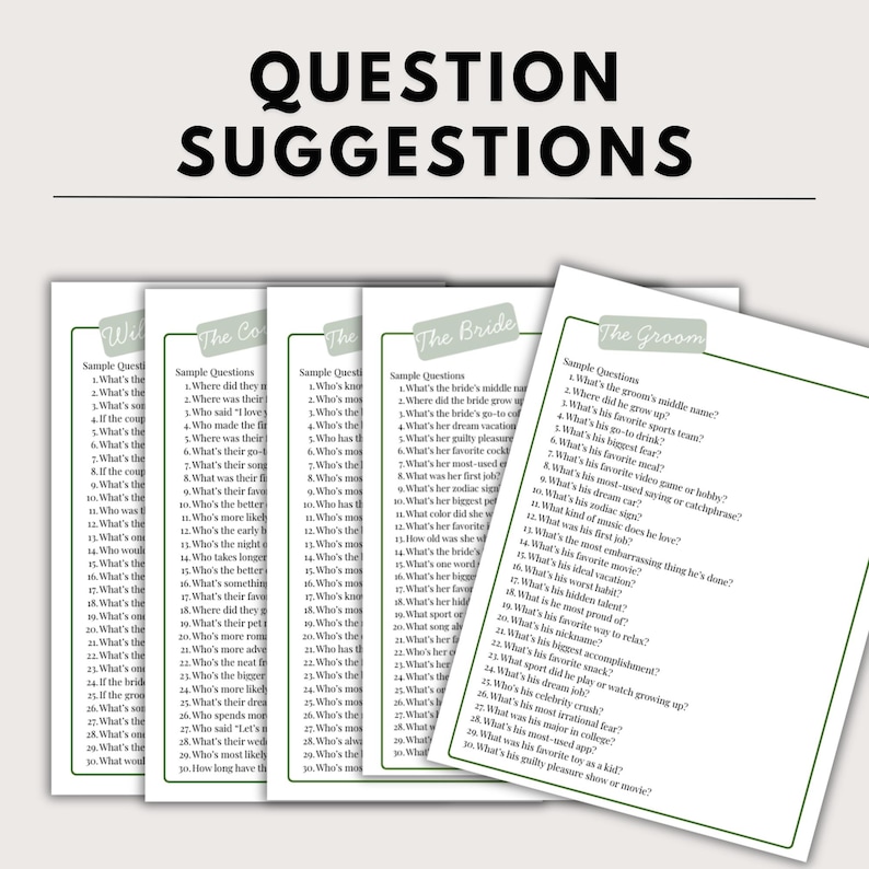 May include: White paper sheets with wedding-themed question suggestions, including "The Bride" and "The Groom" categories, with the title "QUESTION SUGGESTIONS" at the top.