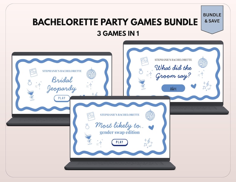 May include: A digital bachelorette party games bundle displayed on three laptop screens. The screens feature blue and white designs with game titles like "Bridal Jeopardy" and "What did the Groom say?" The text "3 Games in 1" and "Bundle & Save" are also visible.