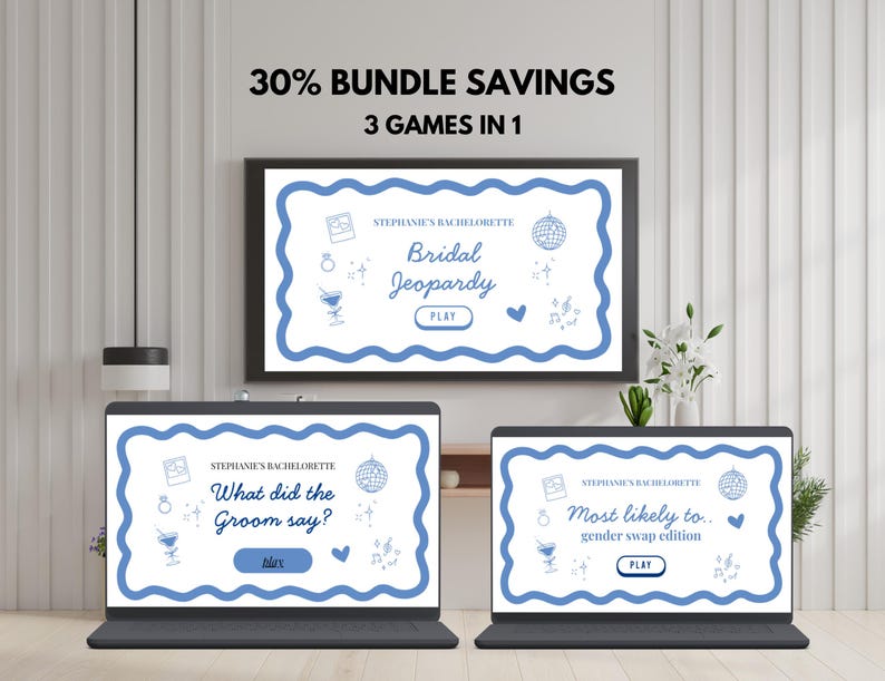 May include: A digital game bundle for a bachelorette party, featuring three games: "Bridal Jeopardy," "What did the Groom say?" and "Most likely to... gender swap edition." The games are displayed on a screen and two tablets, with blue and white designs.