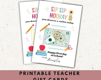 First Day of School Teacher Gift Card Printable, Sip Sip Hooray (PDF)