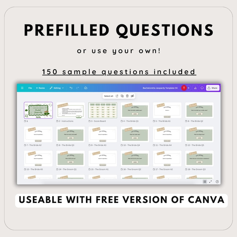 May include: A digital template for a Bachelorette Jeopardy game, featuring prefilled questions and the option to use your own. The design includes 150 sample questions and is usable with the free version of Canva.
