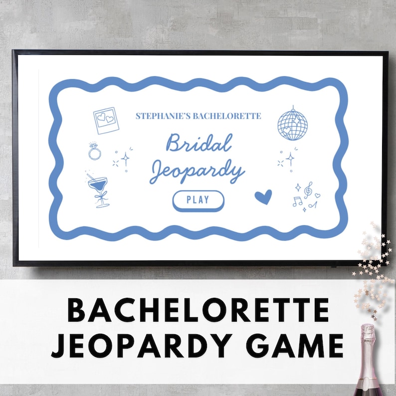 K&ouml;nnte beinhalten: Ein gerahmtes Spielbrett mit blauem, wellenf&ouml;rmigem Rand. Der Text "Stephanie's Bachelorette" steht &uuml;ber "Bridal Jeopardy" mit einer "Play"-Schaltfl&auml;che. Symbole sind Ring, Cocktail, Discokugel und Herz. Unten steht der Text "BACHELORETTE JEOPARDY GAME."