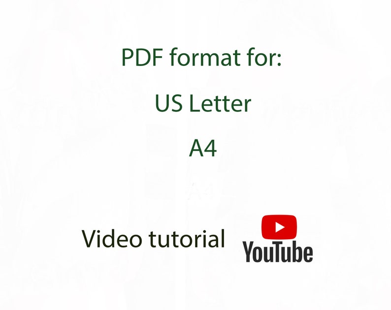 May include: White background with green text that reads "PDF format for: US Letter A4". Below the text is the phrase "Video tutorial" and the YouTube logo.