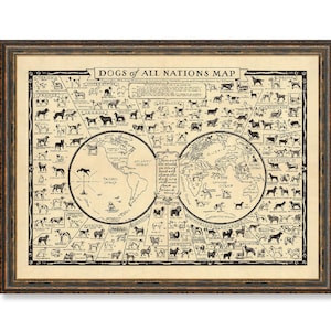 May include: A vintage map of the world with illustrations of different dog breeds from around the world. The map is titled "Dogs of All Nations Map".