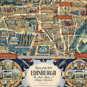 May include: A vintage illustrated map of Edinburgh, Scotland, with a colorful, detailed depiction of the city's landmarks and historical figures. The map features a title "Queen of the North Edinburgh" and the text "The Aould Reekie of History & Romance".