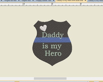 Large Daddy Is My Hero Thin Blue Line Police Badge