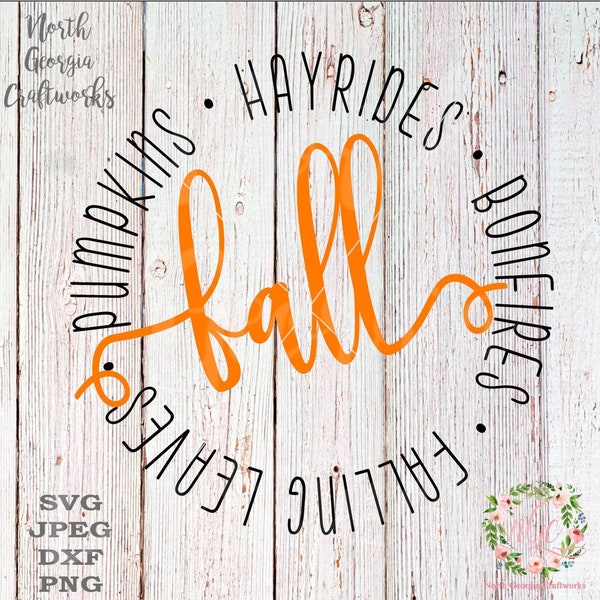 Fall Hayrides Bonfires Falling Leaves Pumpkins, Fall Quote - Design Cut File SVG JPEG PNG