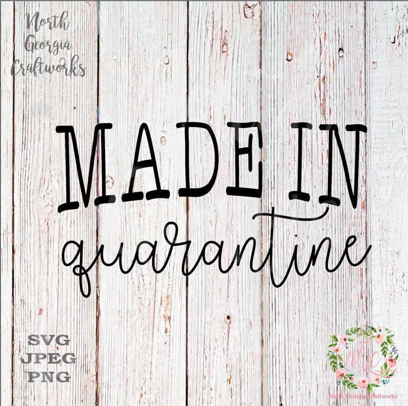 Download Made In Quarantine Funny Baby Onesie Bodysuit Svg Jpeg Png Designs Cut Files Silhouette Cricut File Clip Art Art Collectibles