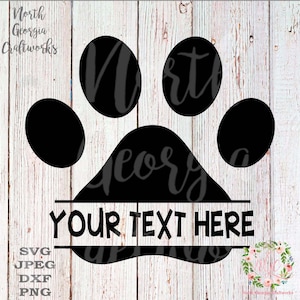 May include: Black paw print design with a white banner that says "YOUR TEXT HERE".  The paw print is on a white wood background.