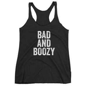 Bad And Boozy - Funny Drinking - Women&#39;s Racerback Tank