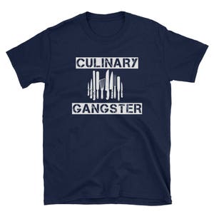 Culinary Gangster - Funny - Unisex T-Shirt