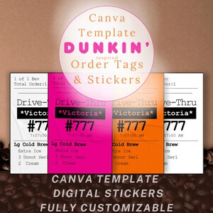 May include: Digital Canva template for Dunkin' inspired order tags and stickers. The design features order details with the name "Victoria" and order number 777. The tags are in pink, orange, and black. The text "CANVA TEMPLATE DIGITAL STICKERS FULLY CUSTOMIZABLE" is also included.