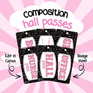 Editable Composition Hall Passes Digital Canva Template Badge Sized | Double Sided | Customizable Teacher Name | Print Ready Varsity Letters