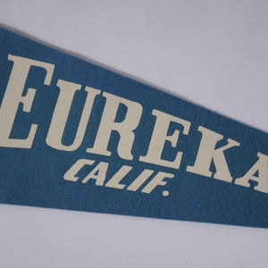 Vintage 26 NEON Eureka California felt pennant, redwood forest tourist souvenir, travel outdoor hiking souvenir image 7