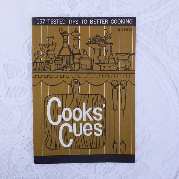 Vintage cooking tips booklet "Cooks' Clues", 157 tested tips to better cooking, 1950s lithographed booklet