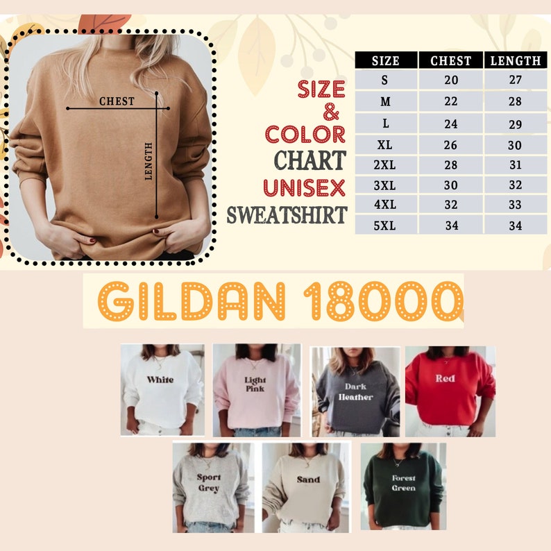 May include: A tan unisex sweatshirt with a size and color chart. The chart lists chest and length measurements in inches for sizes S through 5XL. The image also displays various sweatshirt colors, including white, light pink, dark heather, and red.