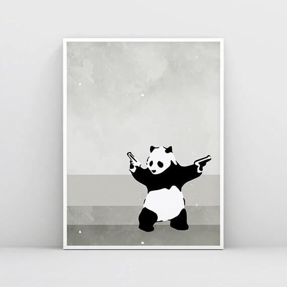 Banksy Banksy Print Banksy Wall Art Panda With Guns Banksy Etsy