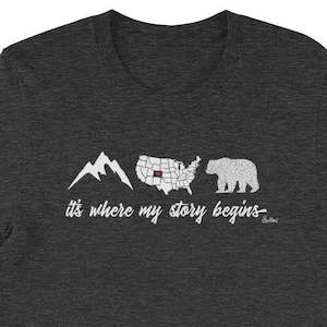 It's where my story begins Colorado