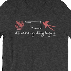 Het is waar mijn verhaal begint Oklahoma Tshirt
