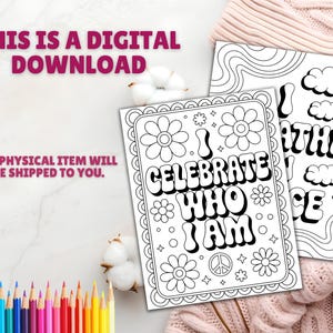 May include: Two black and white coloring pages with the phrases "I Celebrate Who I Am" and "I Breathe Peace". The text "This is a digital download" and "No physical item will be shipped to you" are also visible. A bundle of colored pencils is in the bottom left corner.