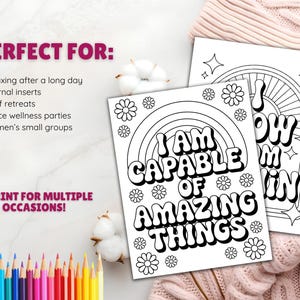 May include: Two black and white coloring pages with the text "I AM CAPABLE OF AMAZING THINGS" and "I KNOW I'M WINNING". The pages are decorated with flowers, rainbows, and stars. The text "PERFECT FOR" and "REPRINT FOR MULTIPLE OCCASIONS!" are also visible.