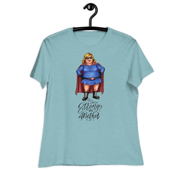 Strong as a MOM - Women's Relaxed T-Shirt