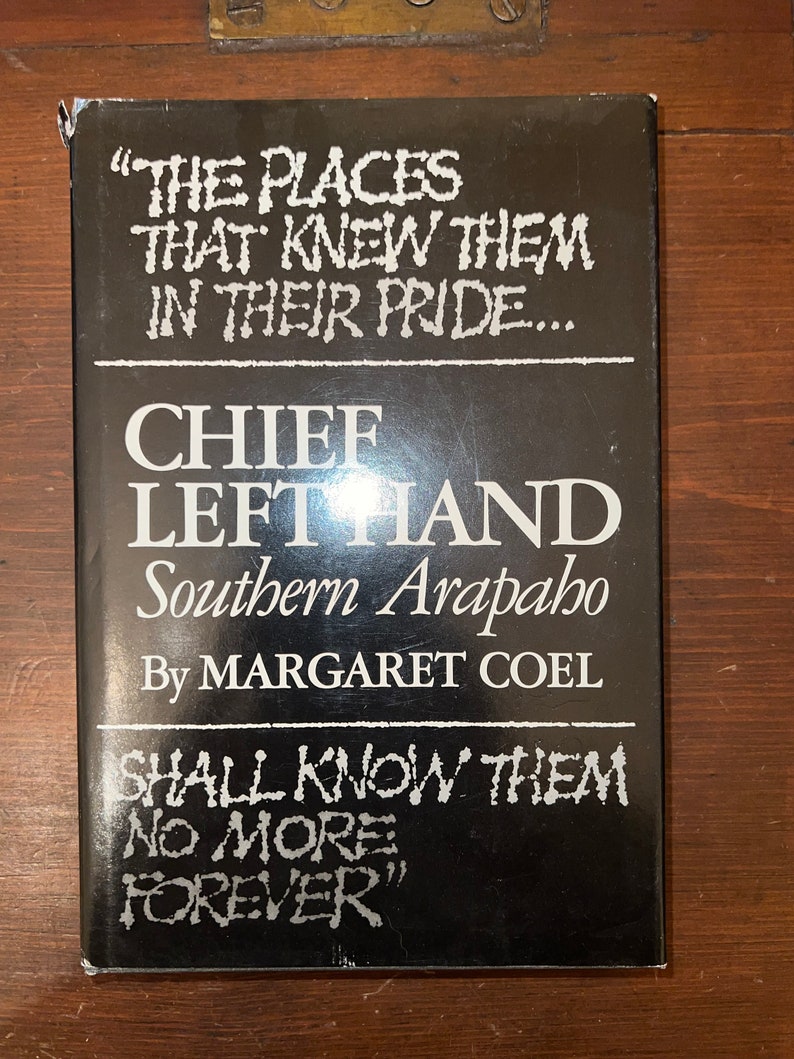 Chief Left Hand, Southern Arapahoe, First Edition, Second Printing