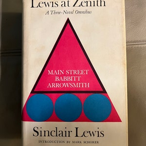 Lewis at Zenith, A Three Novel Omnibus, by Sinclair Lewis (Copyright 1961)