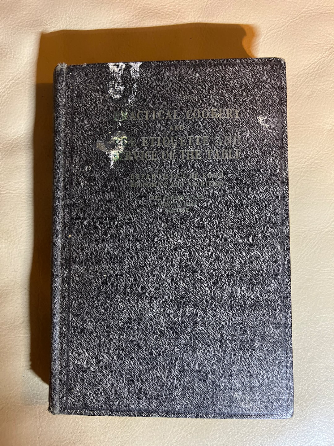 Practical Cookery - A Compilation of Principles of Cookery & Recipes ...