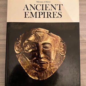 Milestone in History - Ancient Empires (Copyright 1973)