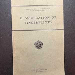Classification of Fingerprints by the FBI - US Department of Justice (Copyright 1947)